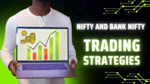 Nifty and Bank Nifty Trading Strategy पूरी जानकारी