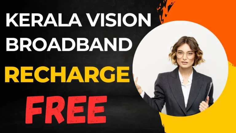 Kerala Vision Broadband Recharge