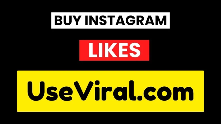 Buy Instagram Likes UseViral.com: Is It 100% Real or Fake