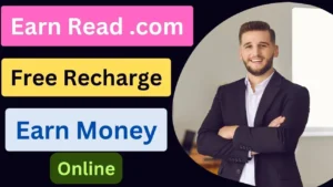 Earn Read .com Free Recharge & Earn Money Online 100% Real