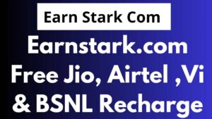 Earn Stark Com Free Recharge