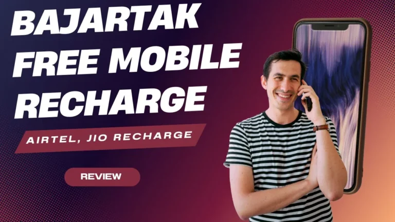 Bajartak Free Mobile Recharge Airtel, jio Recharge 100% Real or Not